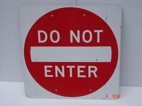 Do Not Enter Sign